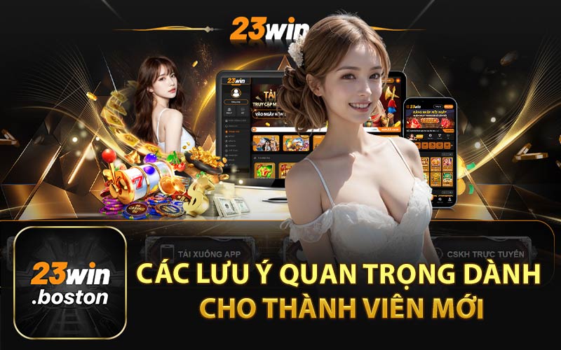 Các Lưu Ý Quan Trọng Dành Cho Thành Viên Mới